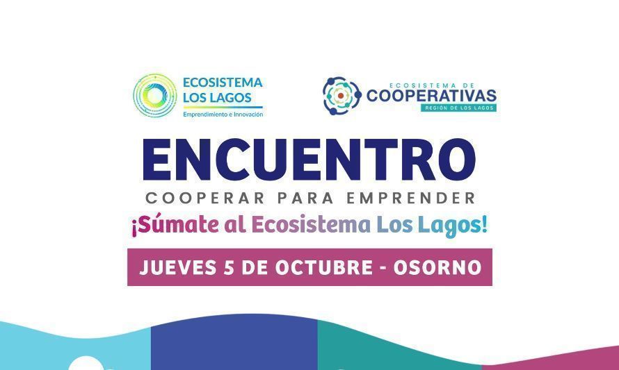 El encuentro se desarrollará el 5 de octubre. Crédito: Ecosistema Los Lagos.